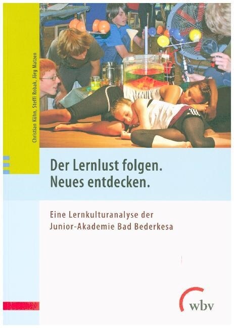 Der Lernlust folgen. Neues entdecken. (Paperback)