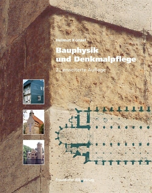 Bauphysik und Denkmalpflege (Hardcover)