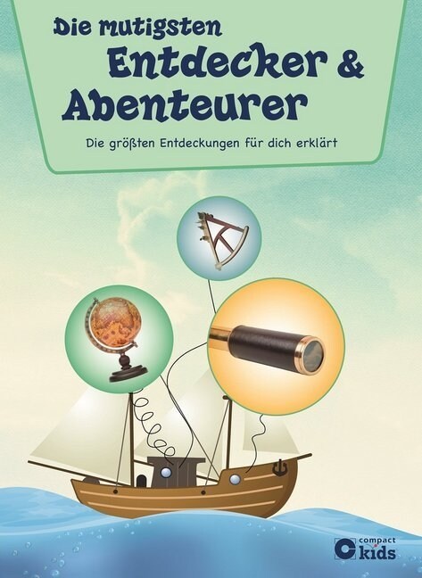 Die mutigsten Entdecker & Abenteurer (Hardcover)