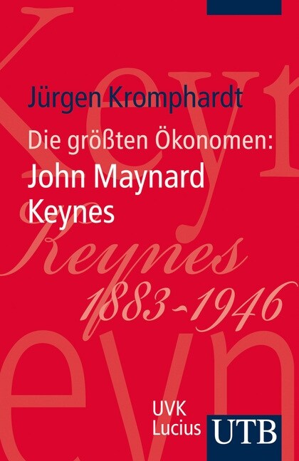 Die großten Okonomen: John Maynard Keynes (Paperback)