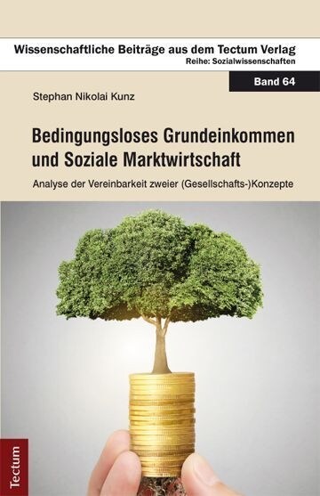 [중고] Bedingungsloses Grundeinkommen und Soziale Marktwirtschaft (Hardcover)