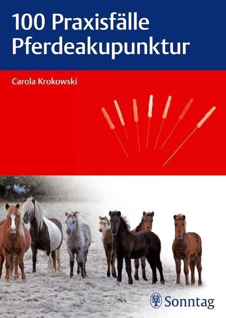 100 Praxisfalle Pferdeakupunktur (Paperback)