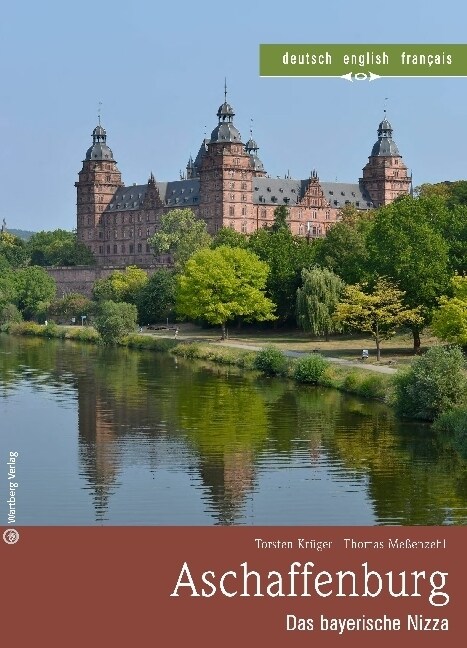 Aschaffenburg - Das bayerische Nizza (Hardcover)