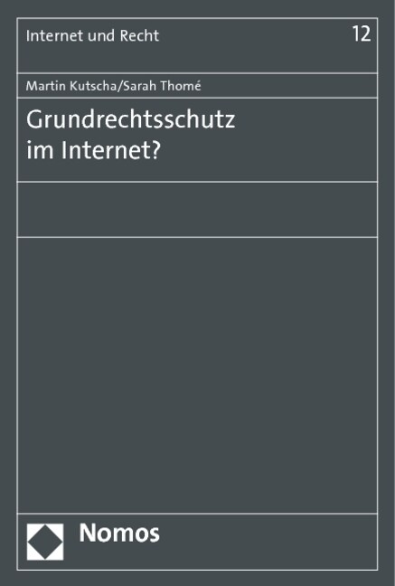 Grundrechtsschutz im Internet？ (Paperback)