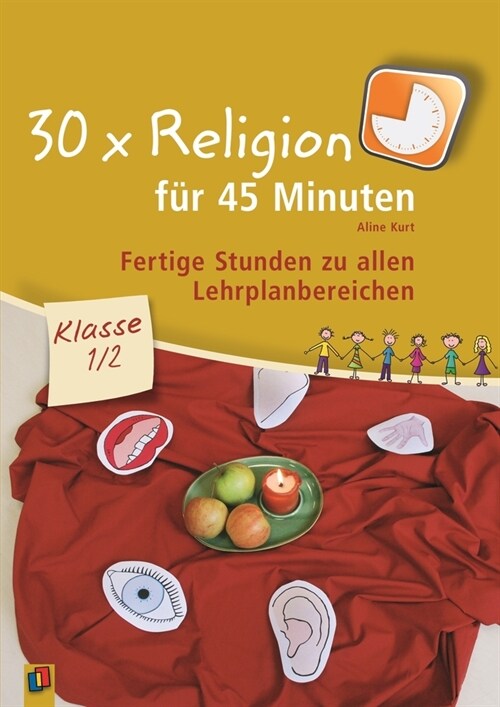 30 x Religion fur 45 Minuten, Klasse 1/2. Bd.1 (Paperback)