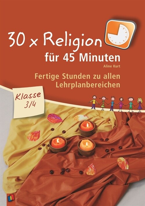 30 x Religion fur 45 Minuten, Klasse 3/4. Bd.1 (Paperback)