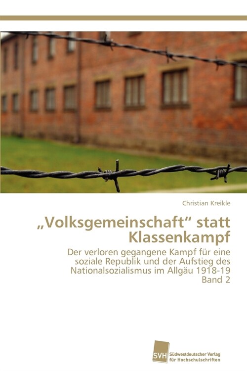 Volksgemeinschaft statt Klassenkampf (Paperback)