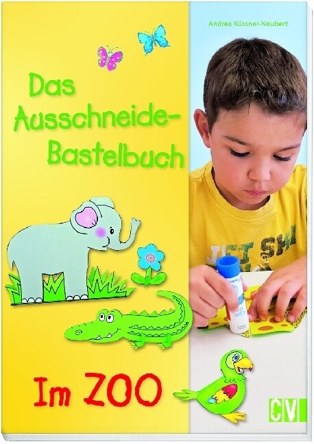 Das Ausschneide-Bastelbuch - Im Zoo (Paperback)