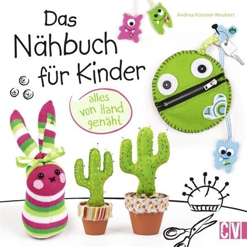 Das Nahbuch fur Kinder - alles von Hand genaht (Hardcover)