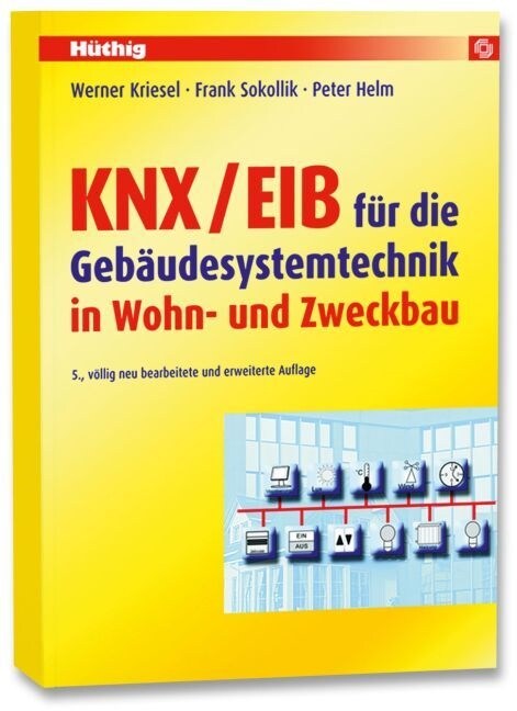 KNX/EIB fur die Gebaudesystemtechnik in Wohn- und Zweckbau (Paperback)