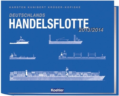 Deutschlands Handelsflotte 2013/2014 (Hardcover)