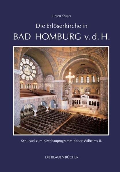 Die Erloserkirche in Bad Homburg v. d. H. (Paperback)
