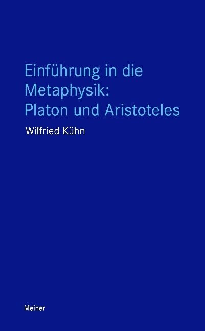 Einfuhrung in die Metaphysik: Platon und Aristoteles (Paperback)