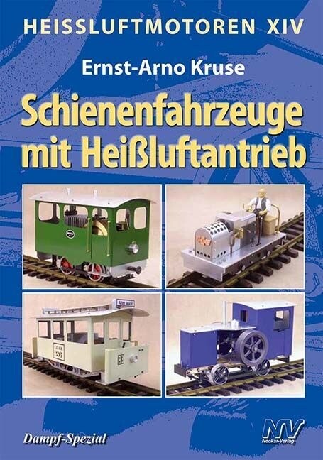 Schienenfahrzeuge mit Heißluftantrieb (Paperback)