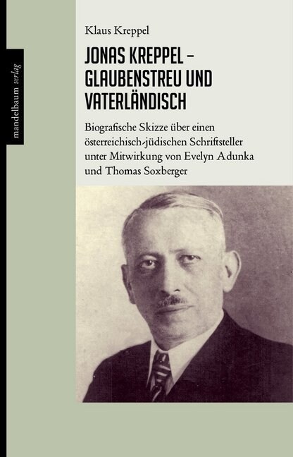 Jonas Kreppel - glaubenstreu und vaterlandisch (Paperback)