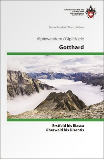 Gipfelziele Gotthard (Paperback)