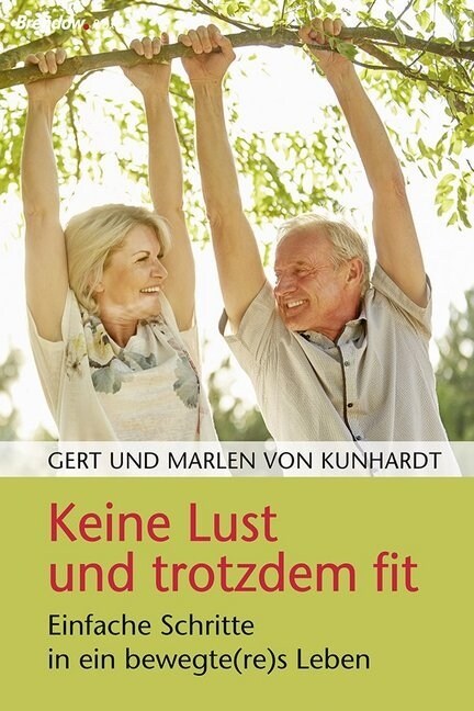 Keine Lust und trotzdem fit (Paperback)