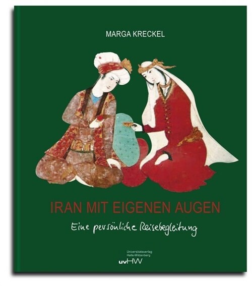 Iran mit eigenen Augen (Hardcover)