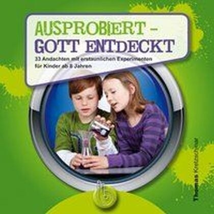 Ausprobiert - Gott entdeckt (Paperback)