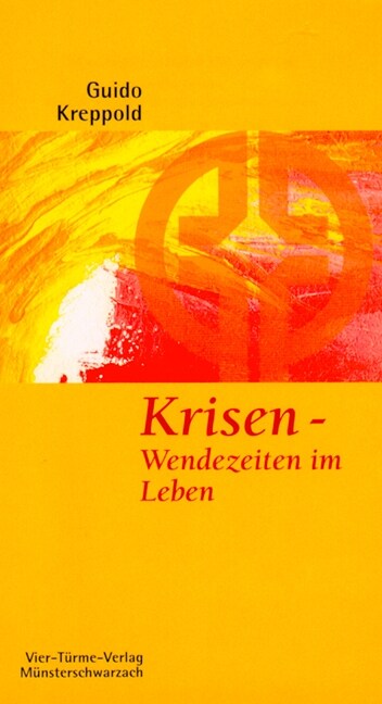 Krisen, Wendezeiten im Leben (Paperback)