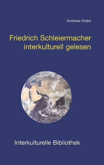 Friedrich Schleiermacher interkulturell gelesen (Paperback)