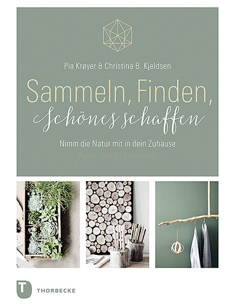 Sammeln, Finden, Schones schaffen (Hardcover)