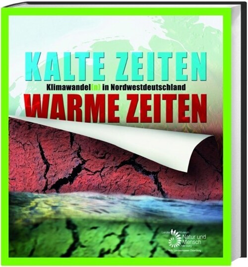 Kalte Zeiten - Warme Zeiten (Hardcover)