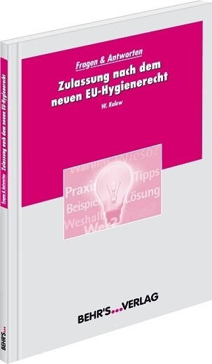 Zulassung nach dem neuen EU-Hygienerecht (Paperback)