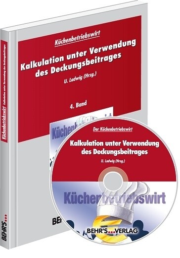 Kalkulation unter Verwendung des Deckungsbetrages, m. CD-ROM (Paperback)