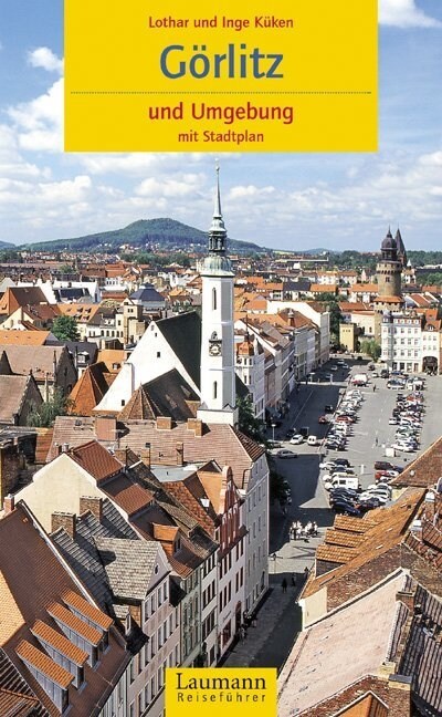 Laumann Reisefuhrer Gorlitz und Umgebung (Paperback)