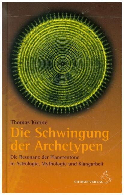 Die Schwingung der Archetypen (Hardcover)