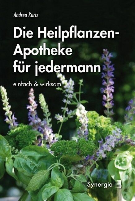 Die Heilpflanzen-Apotheke (Paperback)