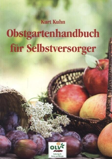 Obstgartenhandbuch fur Selbstversorger (Paperback)