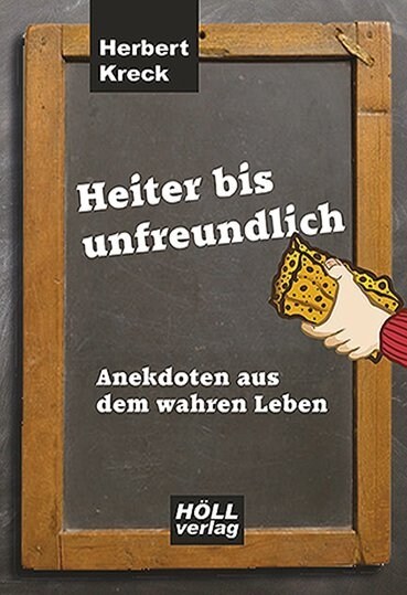 Heiter bis unfreundlich (Paperback)