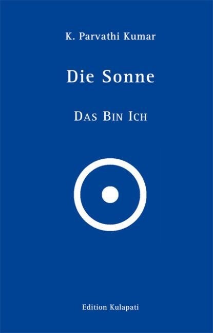 Die Sonne - Das Bin Ich (Hardcover)