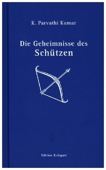 Die Geheimnisse des Schutzen (Hardcover)