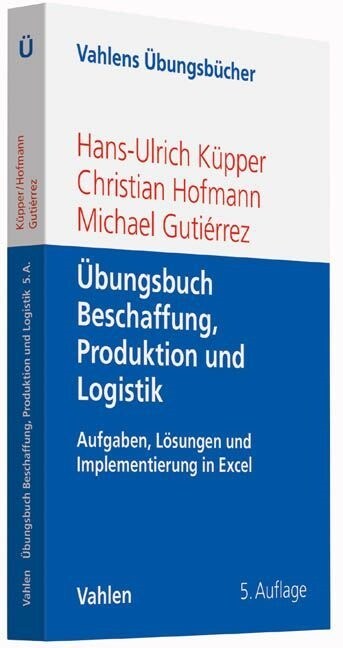 Ubungsbuch Beschaffung, Produktion und Logistik (Paperback)