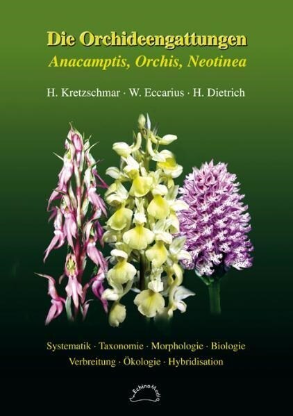 Die Orchideengattungen Anacamptis, Orchis, Neotinea (Hardcover)