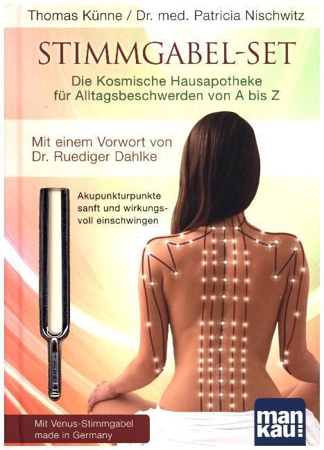 Stimmgabel-Set, Die Kosmische Hausapotheke fur Alltagsbeschwerden von A bis Z, m Venus-Stimmgabel (Hardcover)