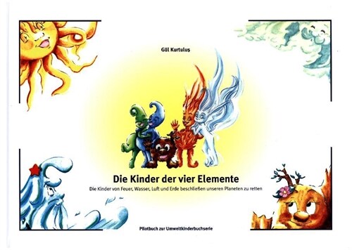 Die Kinder der vier Elemente (Paperback)