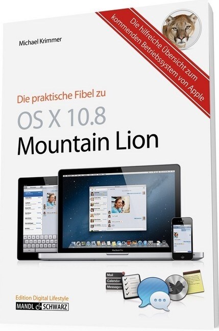 Der praktische Einstieg in das Apple-Betriebssystem OS X Mountain Lion (Paperback)