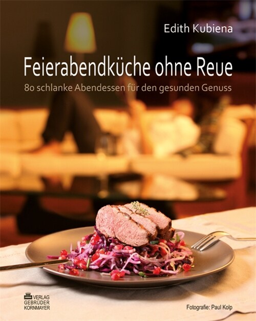 Feierabendkuche ohne Reue (Hardcover)