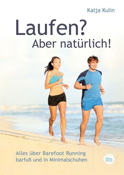 Laufen？ Aber naturlich! (Paperback)