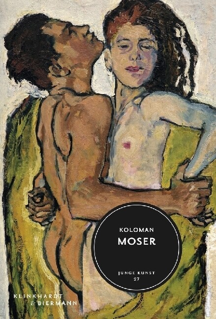 Koloman Moser (Hardcover)