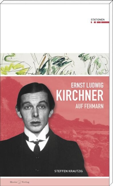 Ernst Ludwig Kirchner auf Fehmarn (Paperback)
