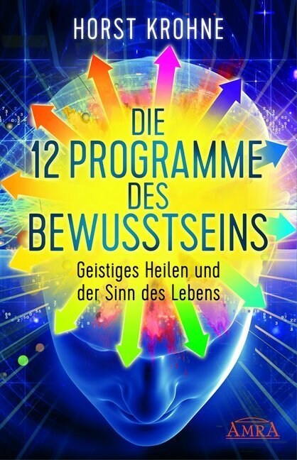 Die 12 Programme des Bewusstseins (Hardcover)