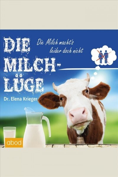 Die Milchluge, 6 Audio-CDs (CD-Audio)