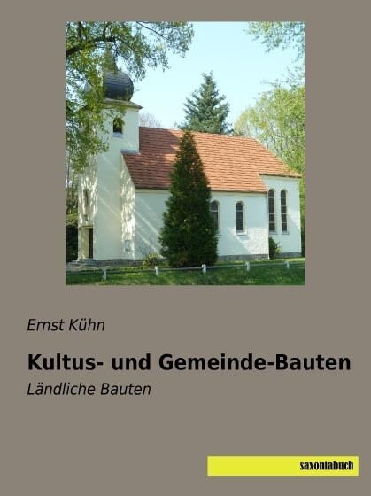 Kultus- und Gemeinde-Bauten (Paperback)