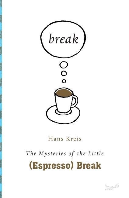 The mysteries of the little (espresso) break (Hardcover)