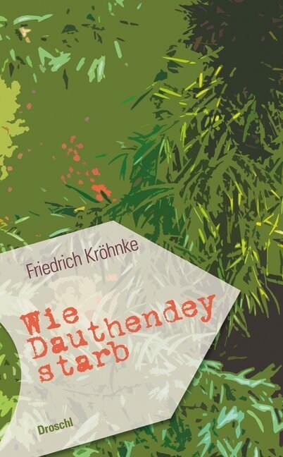 Wie Dauthendey starb (Hardcover)